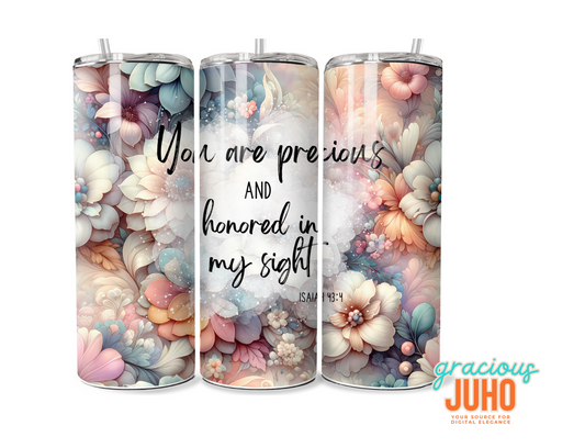 christian you are precious  bible Scriptures tumbler wrap design